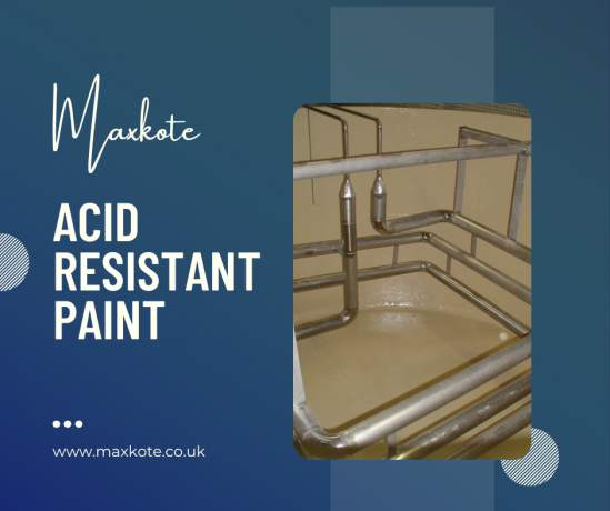 What is an Acid-Resistant Paint, and How to Select the Right Paint?